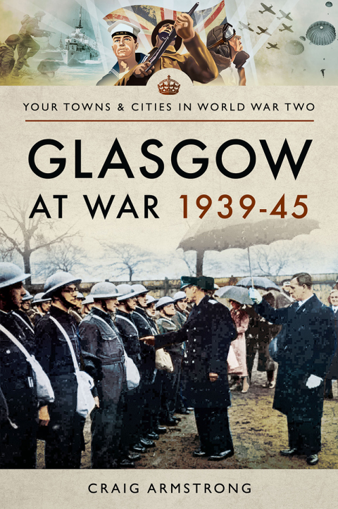 Cover image for book Glasgow at War, 1939–45