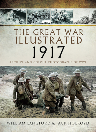 The Great War Illustrated - 1917