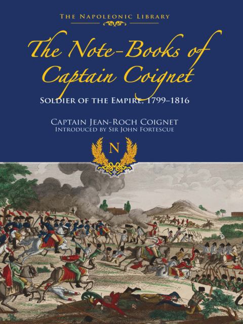 The Note-Books of Captain Coignet 
