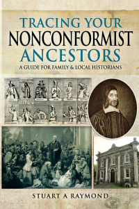 Cover image: Tracing Your Nonconformist Ancestors 9781473883451