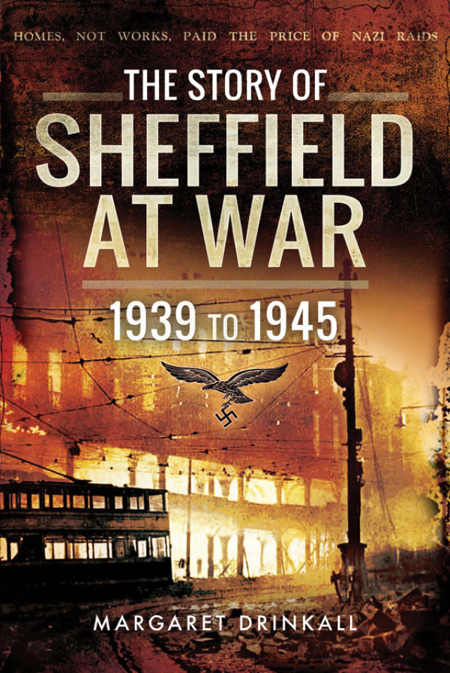 The Story of Sheffield at War