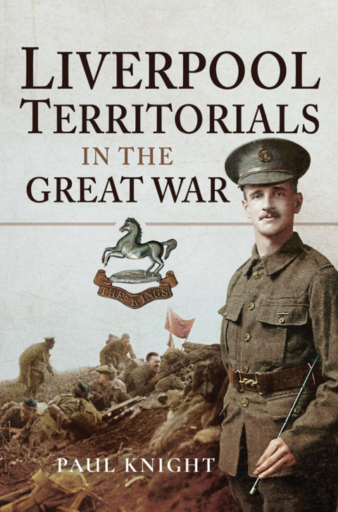Cover image for book Liverpool Territorials in the Great War