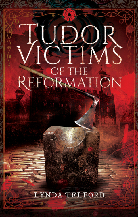 Cover image for book Tudor Victims of the Reformation