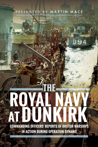 The Royal Navy at Dunkirk