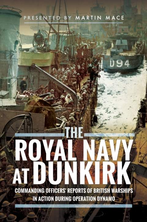 The Royal Navy at Dunkirk 