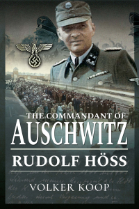 صورة الغلاف: The Commandant of Auschwitz 9781473886889