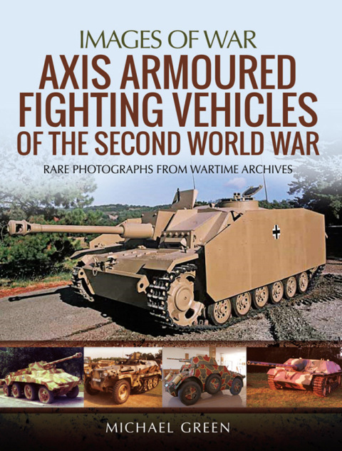 Cover image for book Axis Armoured Fighting Vehicles of the Second World War