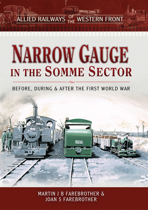Cover image for book Narrow Gauge in the Somme Sector