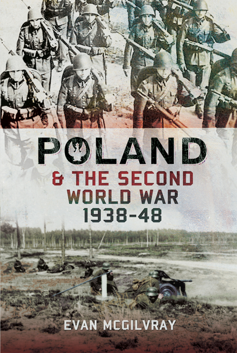 Cover image for book Poland and the Second World War, 1938–1948