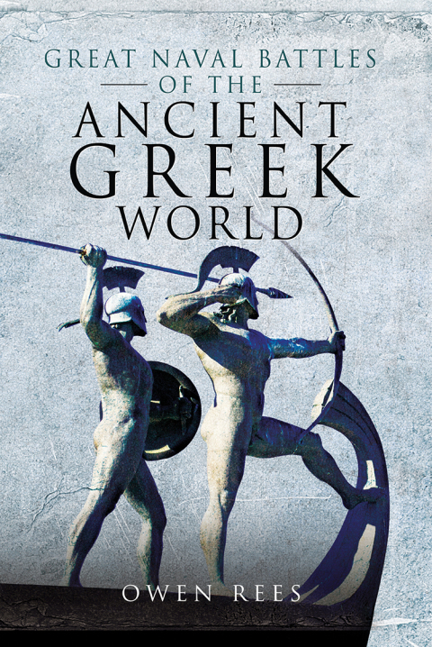 Cover image for book Great Naval Battles of the Ancient Greek World