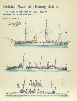 British Warship Recognition: The Perkins Identification Albums