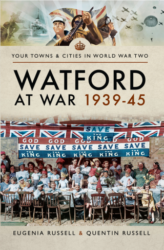Watford at War 1939–45