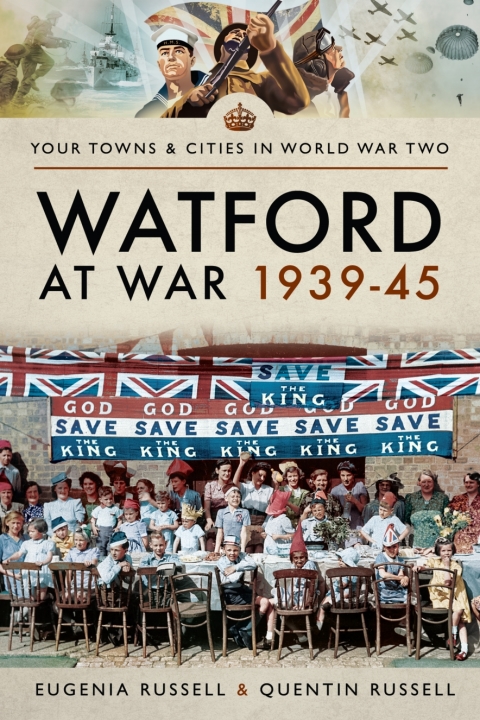 Cover image for book Watford at War 1939–45
