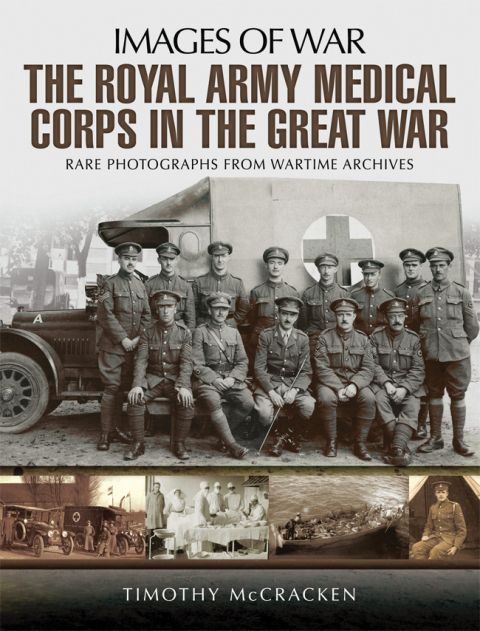 Cover image for book The Royal Army Medical Corps in the Great War