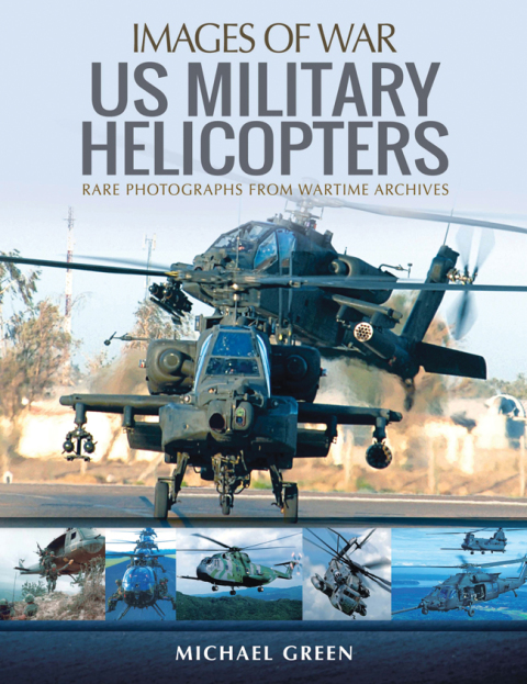 Cover image for book United States Military Helicopters