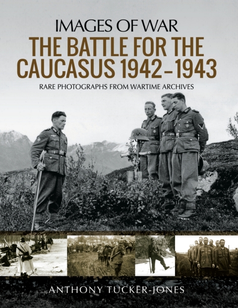 The Battle for the Caucasus, 1942?1943 