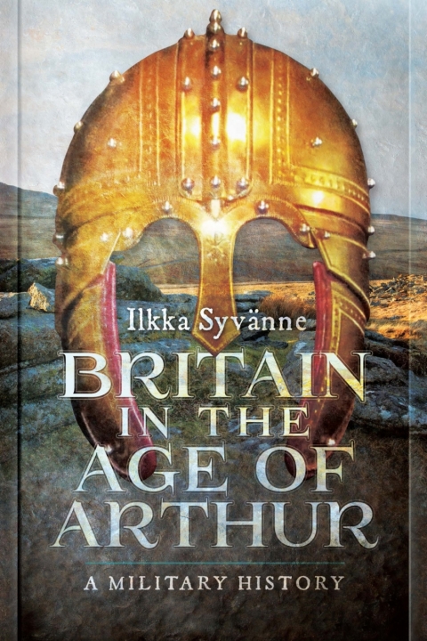 Cover image for book Britain in the Age of Arthur
