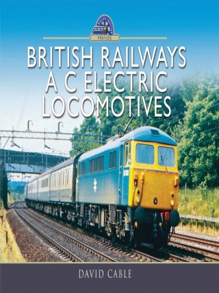 British Railways A C Electric Locomotives