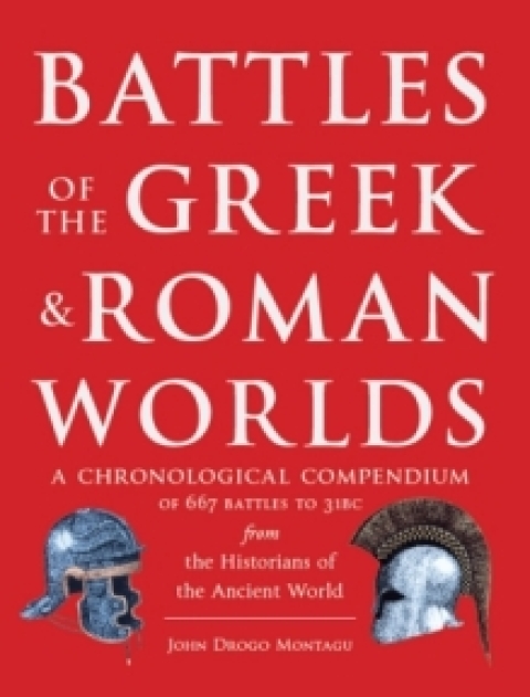 Cover image for book Battles of The Greek and Roman Worlds