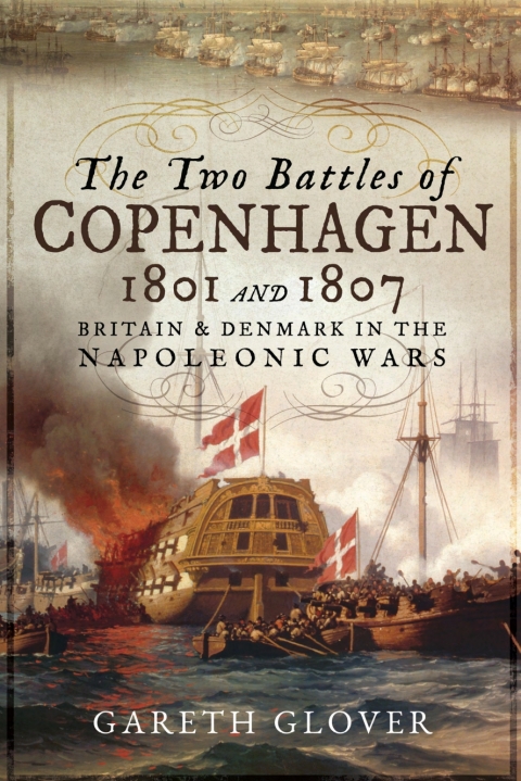 Cover image for book The Two Battles of Copenhagen, 1801 and 1807