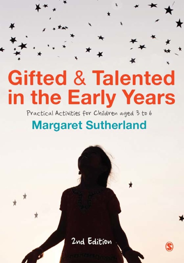 Gifted and Talented in the Early Years Practical Activities for Children Aged Three to Six