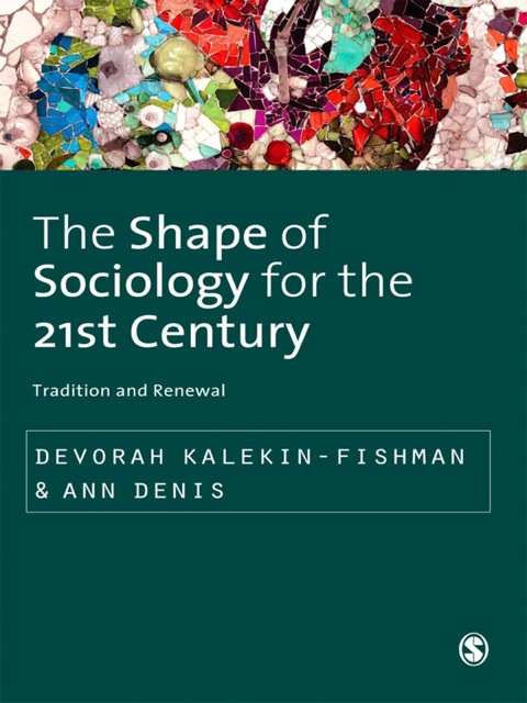 Cover image for book The Shape of Sociology for the 21st Century
