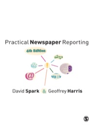 Cover image: Practical Newspaper Reporting 4th edition 9781847878977