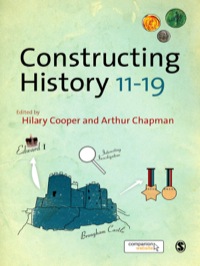 Cover image: Constructing History 11-19 1st edition 9781847871879