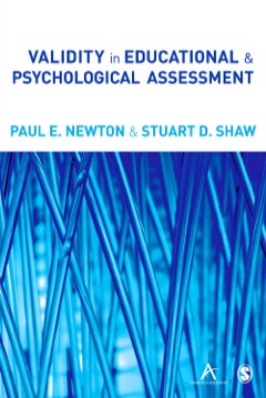 VALIDITY IN EDUCATIONAL AND PSYCHOLOGICAL ASSESSMENT