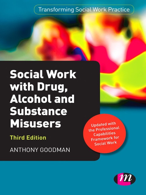 Cover image for book Social Work with Drug, Alcohol and Substance Misusers