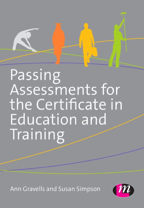 Cover image for book Passing Assessments for the Certificate in Education and Training