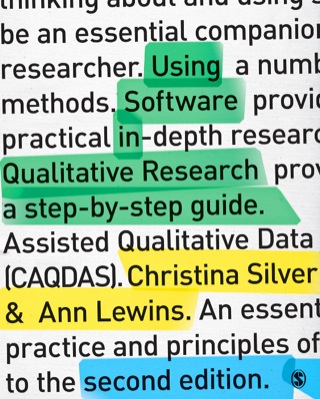 Using Software in Qualitative Research a Step by Step Guide