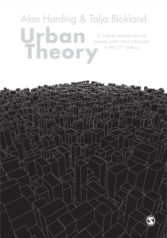 Urban Theory a Critical Introduction to Power Cities and Urbanism in the Twenty First Century