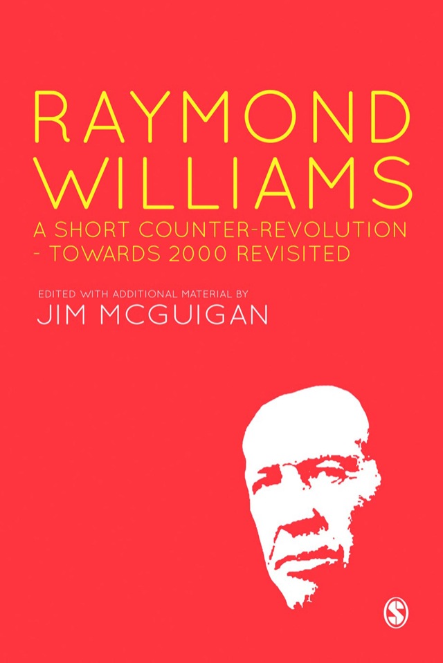 Raymond Williams a Short Counter Revolution