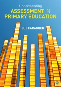 Cover image: Understanding Assessment in Primary Education 1st edition 9781446273852