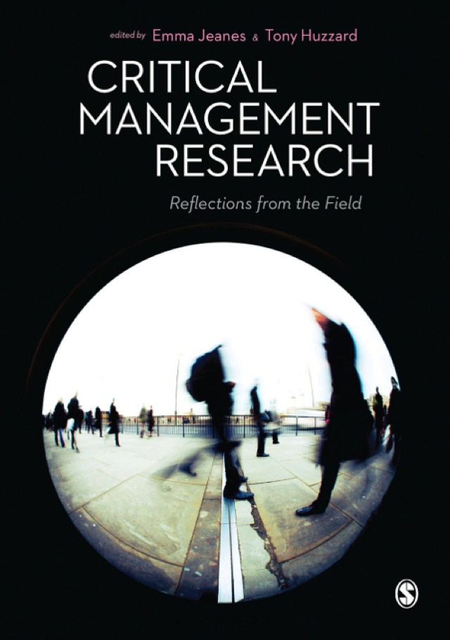 Critical Management Research Reflections From the Field