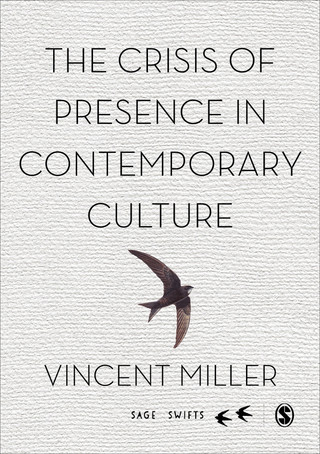 Crisis of Presence in Contemporary Culture Ethics Privacy and Speech in Mediated Social Life