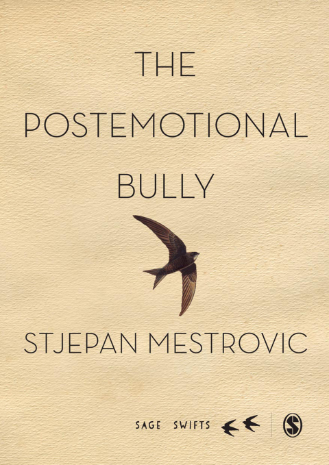 Cover image for book The Postemotional Bully