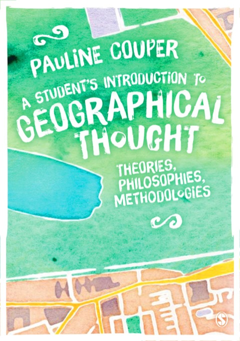 Cover image for book A Student′s Introduction to Geographical Thought