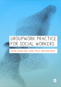 Cover image: Groupwork Practice for Social Workers 1st edition 9781446208878