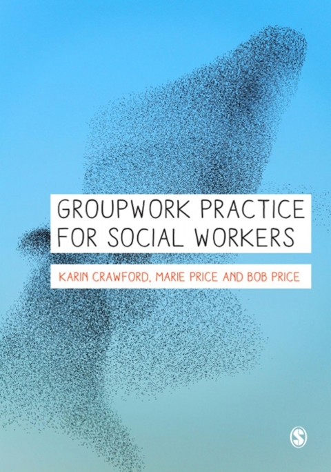 Groupwork Practice for Social Workers 