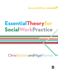 Cover image: Essential Theory for Social Work Practice 2nd edition 9781446285725