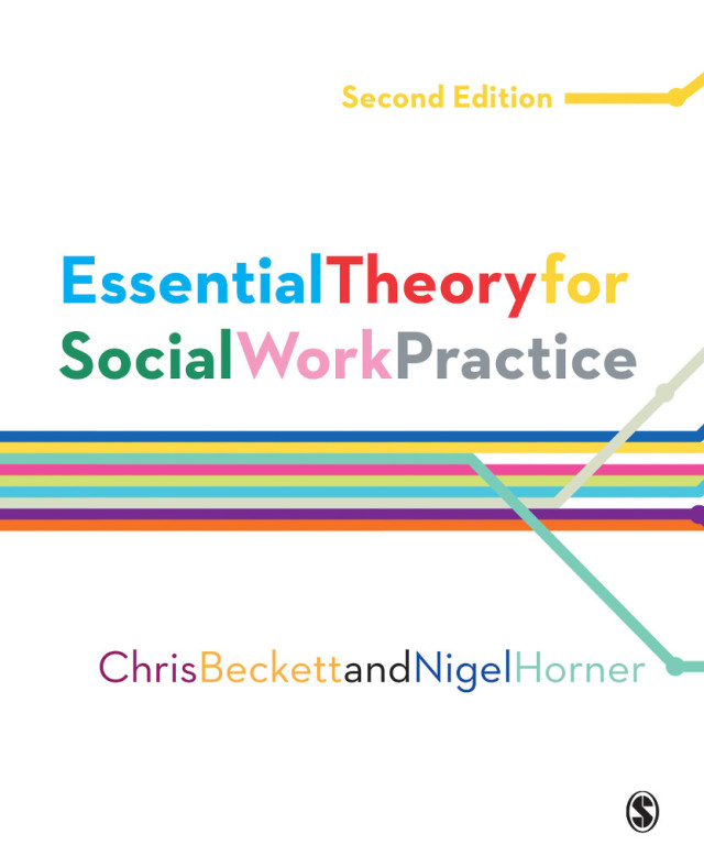 Essential Theory for Social Work Practice