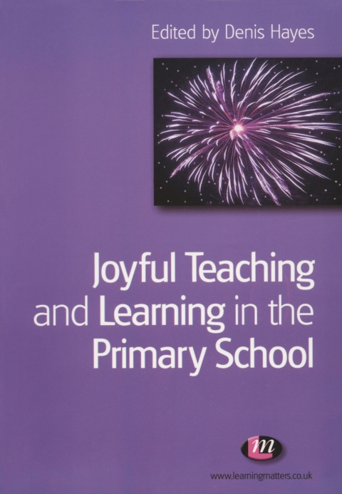 Cover image for book Joyful Teaching and Learning in the Primary School