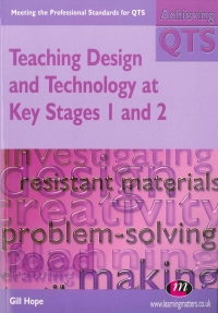 Cover image: Teaching Design and Technology at Key Stages 1 and 2 1st edition 9781844450565