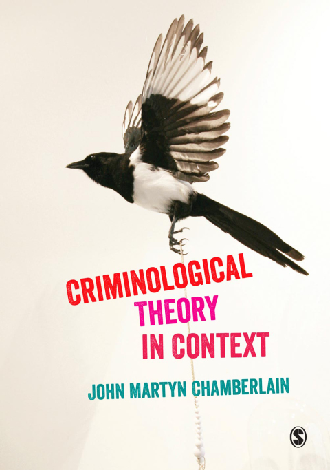 Criminological Theory in Context 