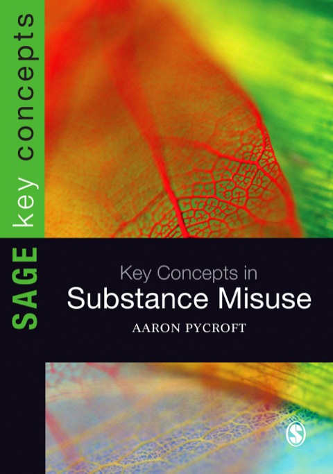 Cover image for book Key Concepts in Substance Misuse