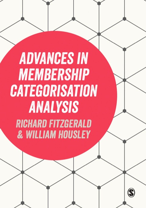 Cover image for book Advances in Membership Categorisation Analysis