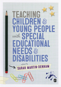 Cover image: Teaching Children and Young People with Special Educational Needs and Disabilities 1st edition 9781446294321
