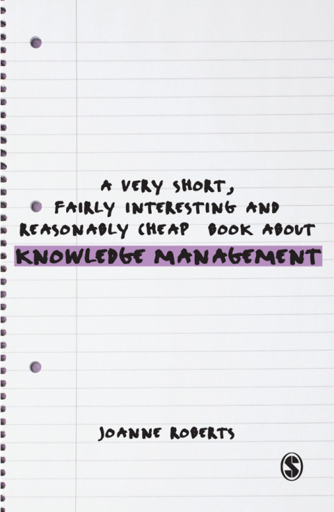 Cover image for book A Very Short, Fairly Interesting and Reasonably Cheap Book About Knowledge Management